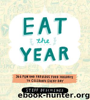 Eat the Year by Steff Deschenes