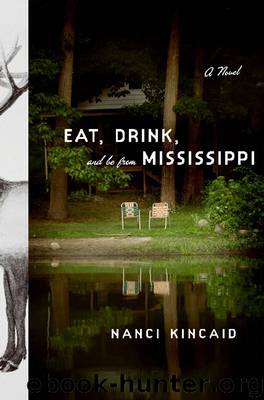 Eat, Drink, and Be From Mississippi by Nanci Kincaid