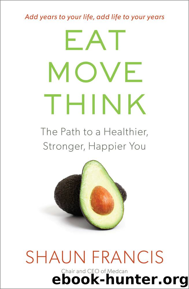 Eat, Move, Think by Shaun Francis