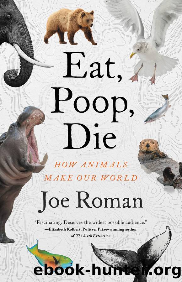 Eat, Poop, Die by Joe Roman