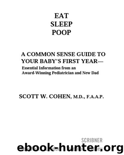 Eat, Sleep, Poop by Scott W. Cohen