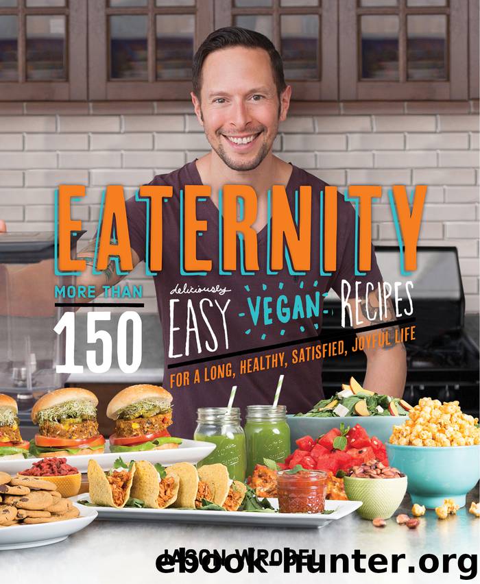 Eaternity by Jason Wrobel