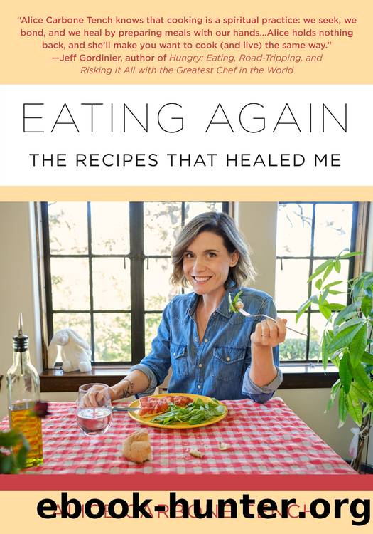 Eating Again by Alice Carbone Tench