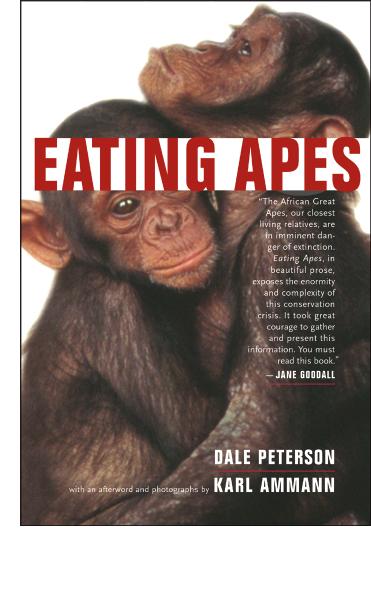 Eating Apes by Dale Peterson