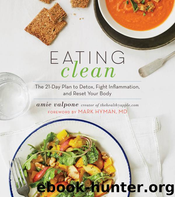 Eating Clean by Amie Valpone