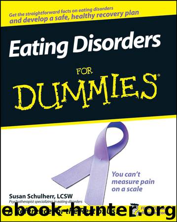 Eating Disorders For Dummies by Susan Schulherr