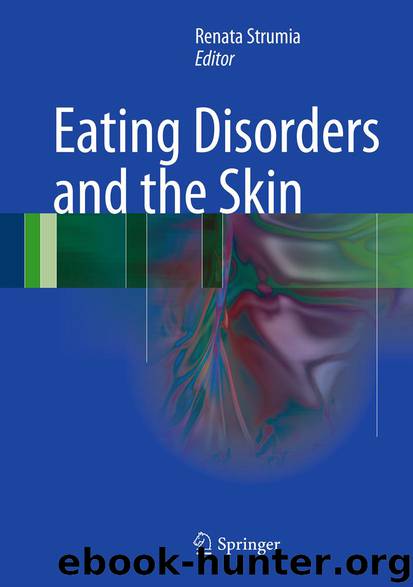 Eating Disorders and the Skin by Renata Strumia