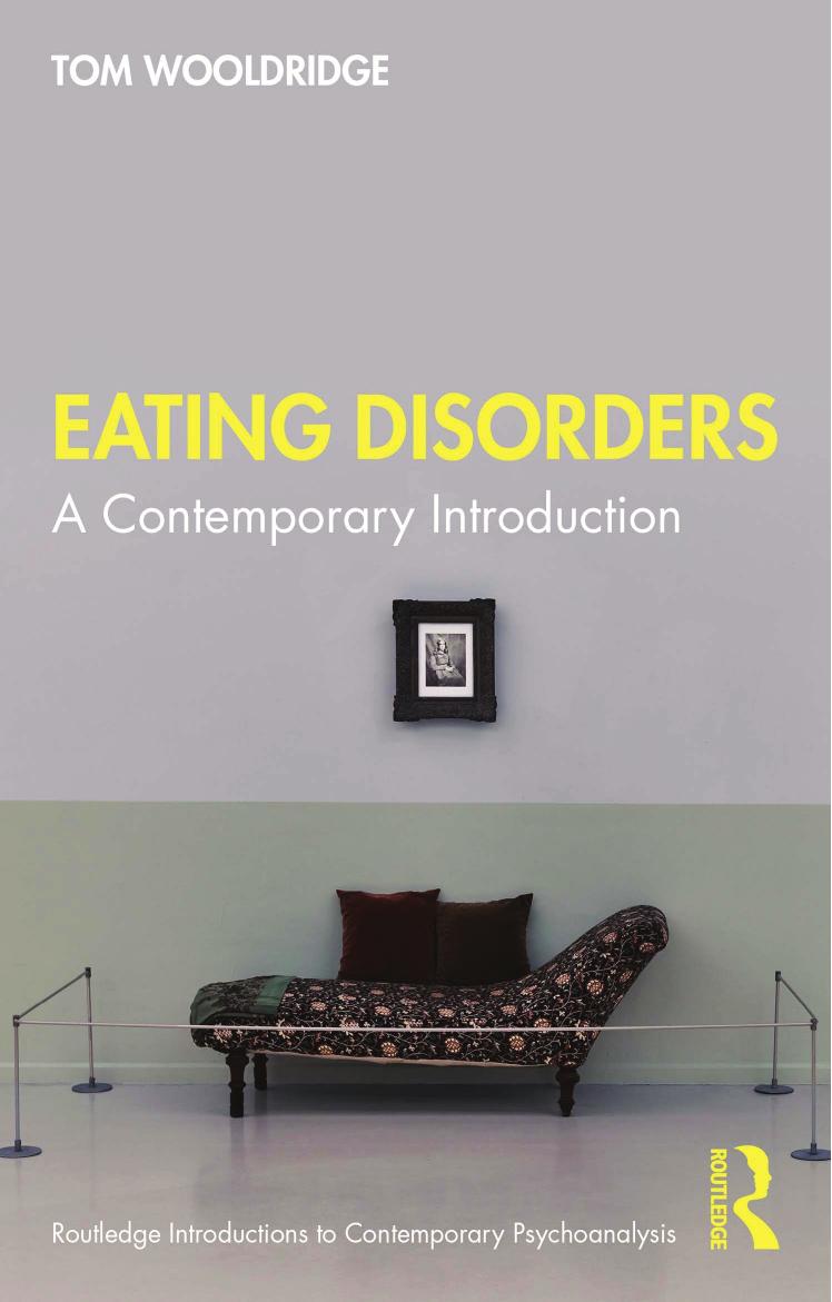Eating Disorders; A Contemporary Introduction by Tom Wooldridge