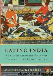 Eating India by Chitrita Banerji