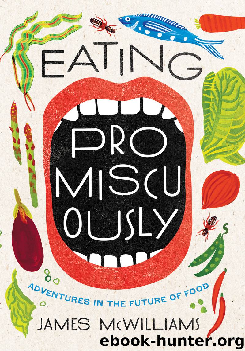 Eating Promiscuously by James McWilliams