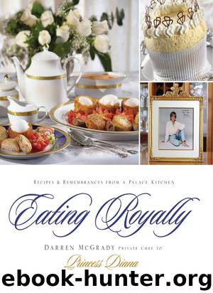Eating Royally by Darren McGrady