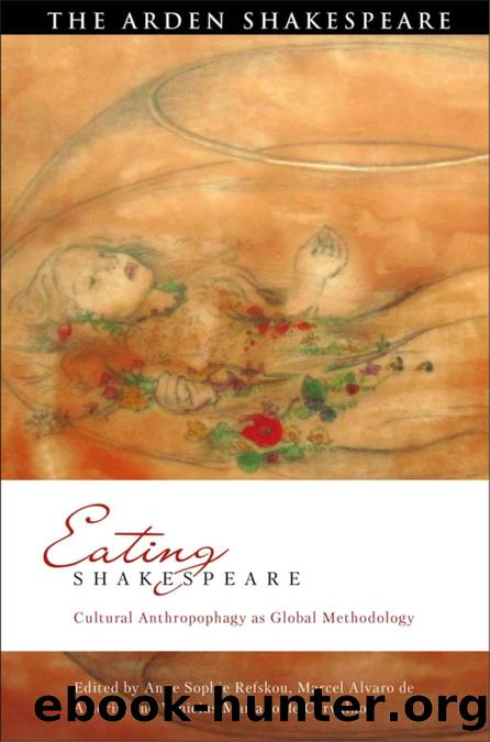 Eating Shakespeare by Refskou Anne Sophie; Amorim Marcel Alvaro de; Carvalho Vinicius Mariano de