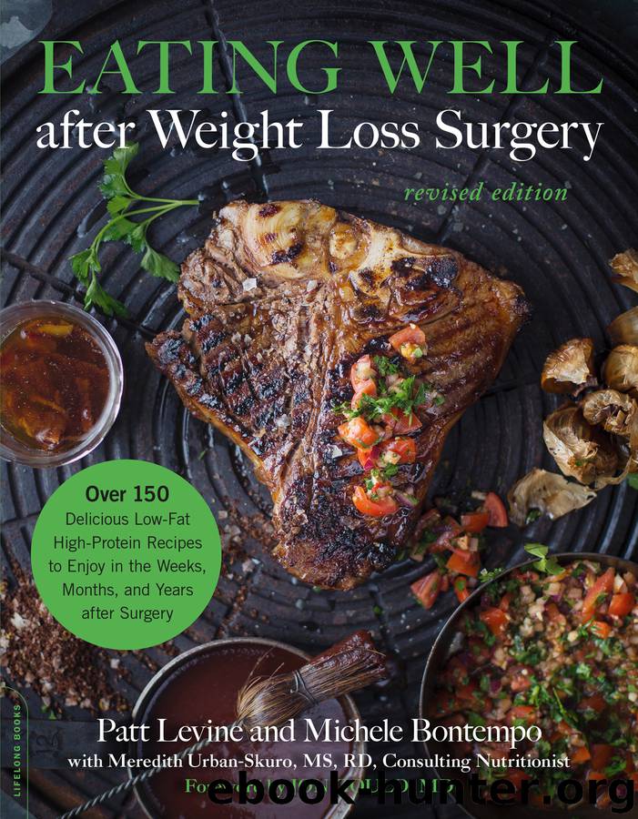 Eating Well after Weight Loss Surgery by Patt Levine