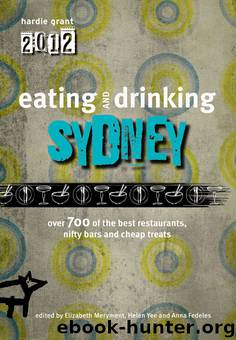 Eating and Drinking Sydney by Hardie Grant Books