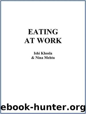 Eating at Work by Ishi Khosla
