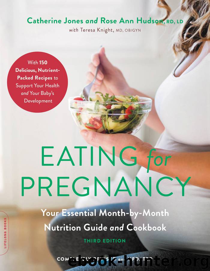 Eating for Pregnancy by Catherine Jones & Rose Ann Hudson & Teresa Knight