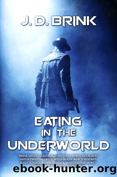 Eating in the Underworld by J. D. Brink