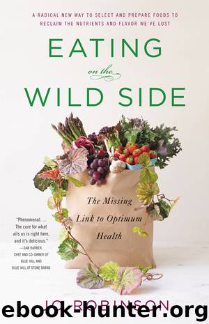 Eating on the Wild Side by Jo Robinson