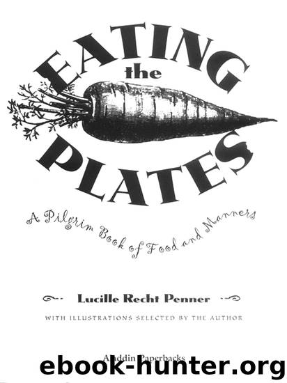 Eating the Plates by Lucille Recht Penner