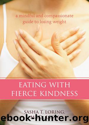 Eating with Fierce Kindness by Sasha Loring