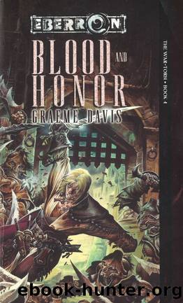 Eberron: The War-Torn, Book 04 - Blood and Honor by Graeme Davis