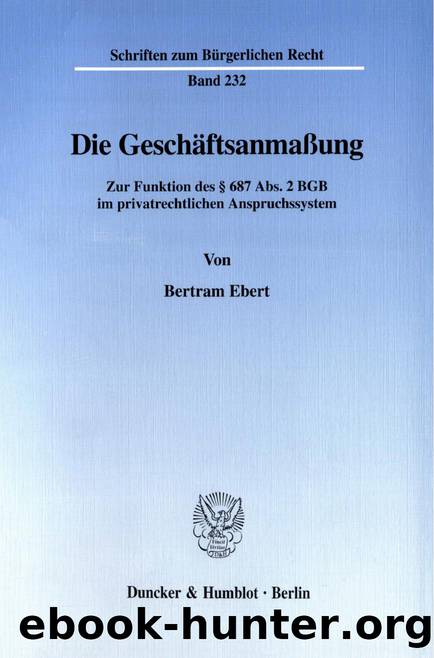 Ebert by Die Geschäftsanmaßung (9783428496990)