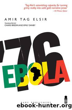 Ebola '76 by Amir Tag Elsir