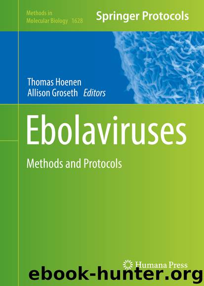 Ebolaviruses by Thomas Hoenen & Allison Groseth