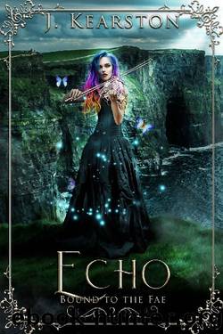 Echo (Bound to the Fae Book 2) by J. Kearston