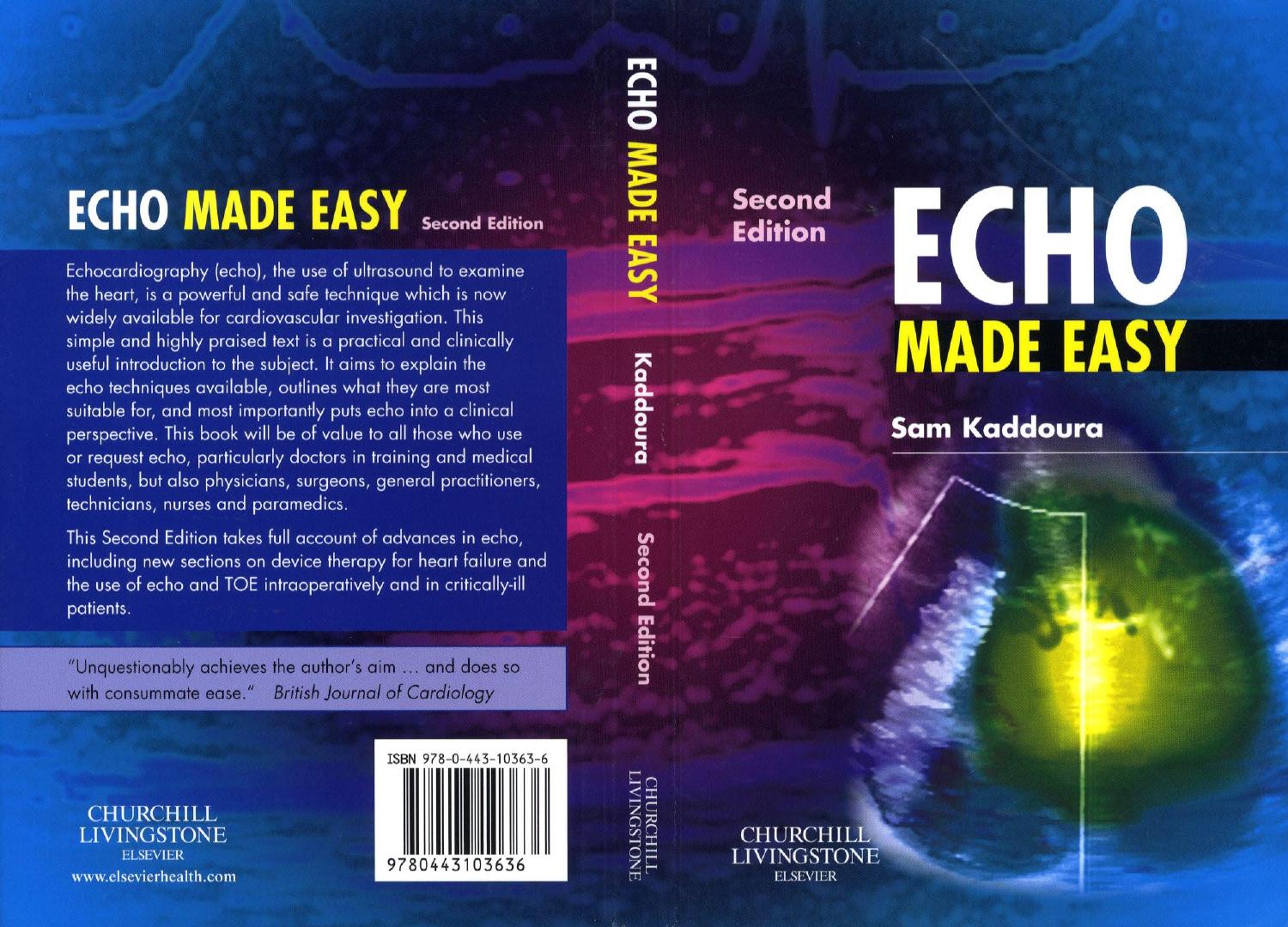 Echo Made Easy by Sam Kaddoura BSc BM BCh DIC PhD FRCP FESC FACC
