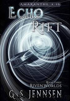 Echo Rift: Riven Worlds Book Three by Jennsen G S