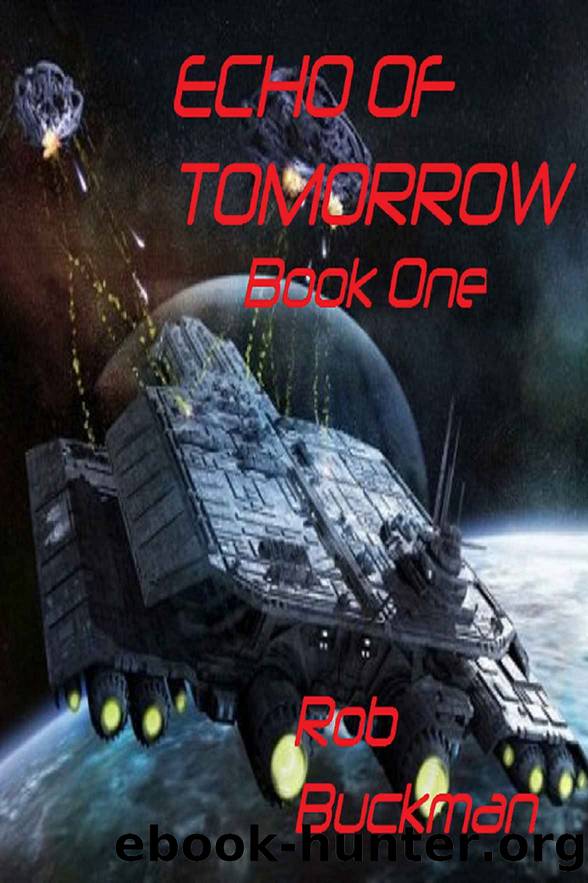 Echo of Tomorrow by Buckman Rob