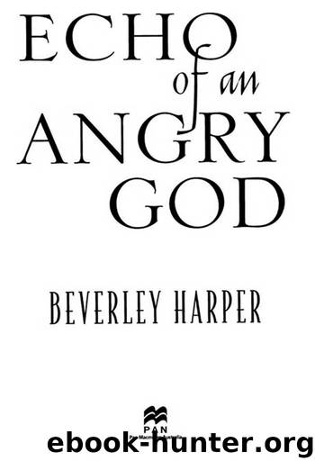Echo of an Angry God by Beverley Harper
