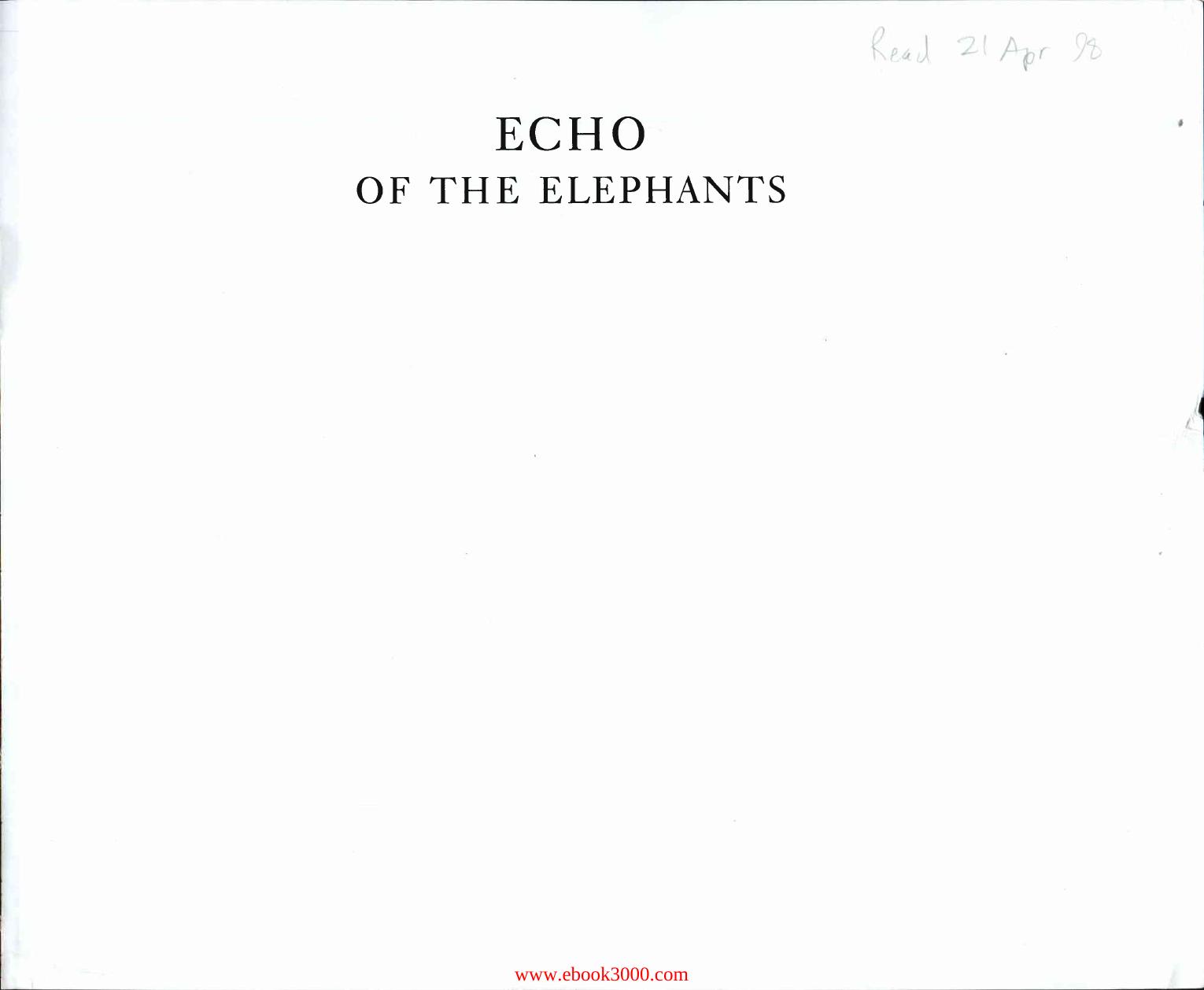 Echo of the Elephants: The Story of an Elephant Family by Unknow