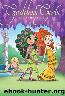 Echo the Copycat by Joan Holub & Suzanne Williams