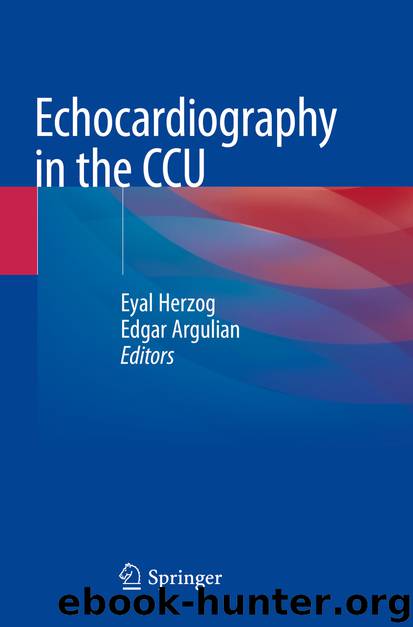 Echocardiography in the CCU by Eyal Herzog & Edgar Argulian