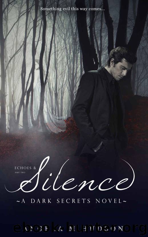 Echoes & Silence Part 2 by Angela M Hudson