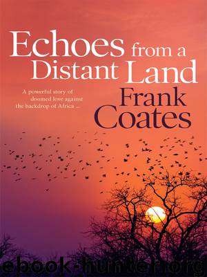 Echoes From a Distant Land by Frank Coates