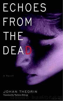 Echoes From the Dead by Johan Theorin