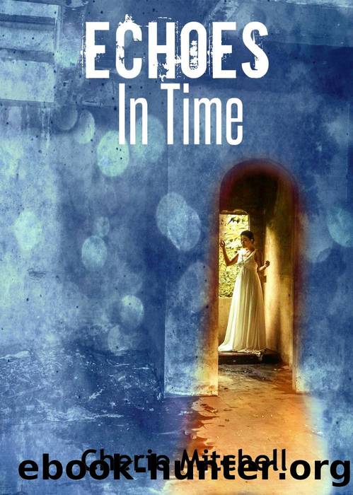 Echoes In Time by Cherie Mitchell