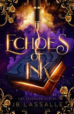 Echoes Of Ink: A Midlife Urban Fantasy Adventure (The Seasoned Scribe Book 1) by JB Lassalle & Jen Lassalle