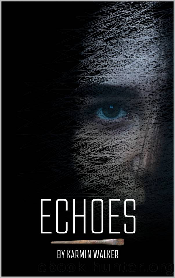 Echoes by Karmin Walker