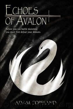 Echoes of Avalon (Tales of Avalon Book 1) by Adam Copeland