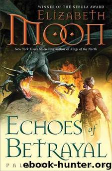 Echoes of Betrayal by Elizabeth Moon