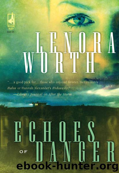 Echoes of Danger by Lenora Worth