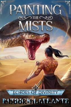 Echoes of Divinity: Book 13 of Painting the Mists by Patrick Laplante