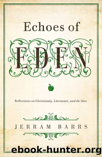Echoes of Eden by Jerram Barrs