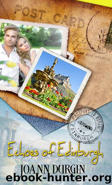 Echoes of Edinburgh by JoAnn Durgin