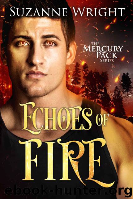 Echoes of Fire (Mercury Pack Book 4) by Suzanne Wright