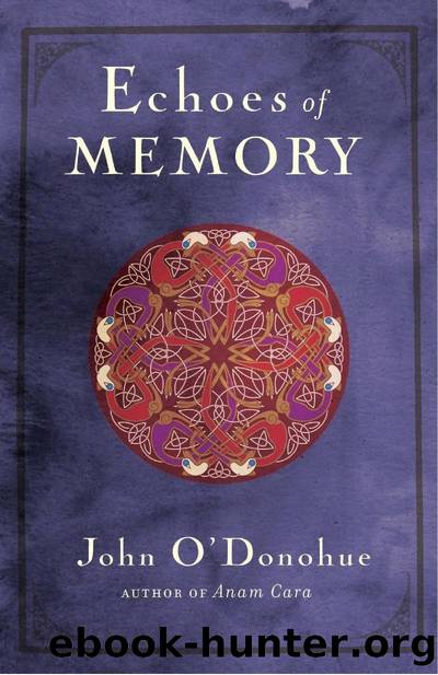 Echoes of Memory by John O'Donohue